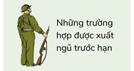 Những trường hợp được xuất ngũ trước hạn