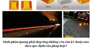 Đinh phản quang phải đáp ứng những yêu cầu kỹ thuật nào theo quy định của pháp luật?