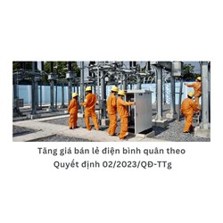 Tăng giá bán lẻ điện bình quân theo Quyết định 02/2023/QĐ-TTg