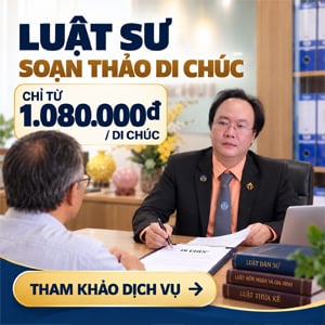Luật sư tư vấn, soạn thảo di chúc