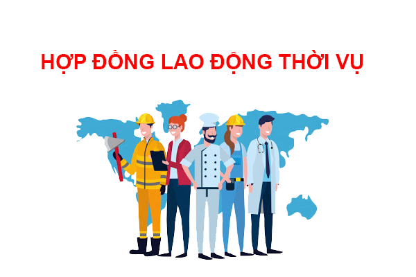 Hợp đồng lao động thời vụ