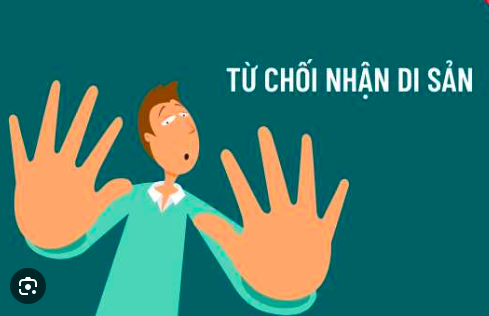 Từ chối nhận di sản thừa kế