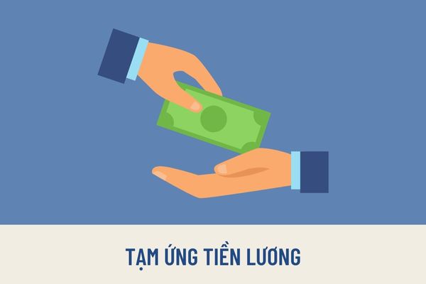 Tạm ứng tiền lương