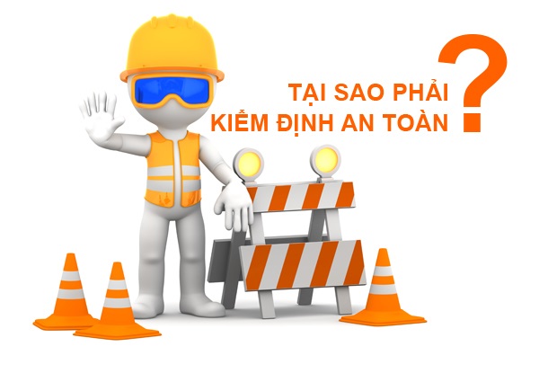 Kiểm định kỹ thuật an toàn lao động