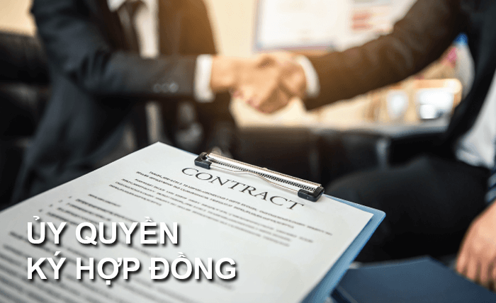 Ủy quyền ký hợp đồng