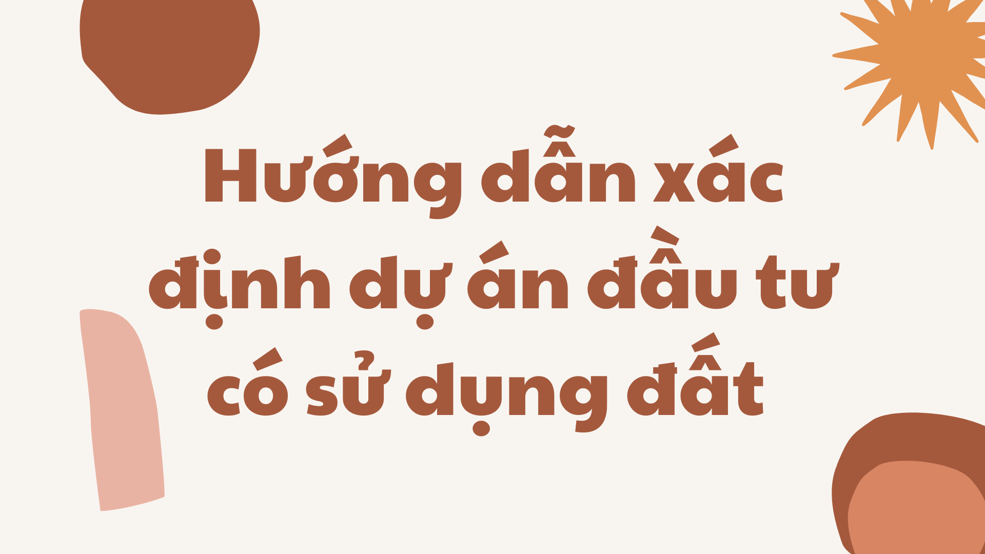 Dự án đầu tư có sử dụng đất
