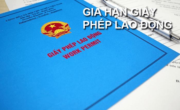 Gia hạn Giấy phép lao động